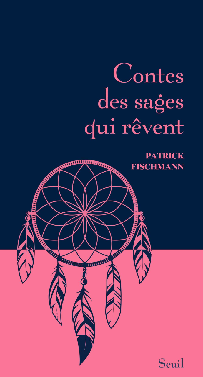 contes des sages qui rêvent